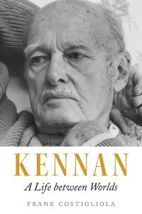 Kennan A Life Between Worlds book cover.