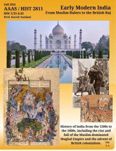 A flier for History 2811, "Early Modern India: From Muslim Rulers to British Raj" offered in the Fall 2026 semester on Monday and Wednesday from 3:35 to 4:45pm.