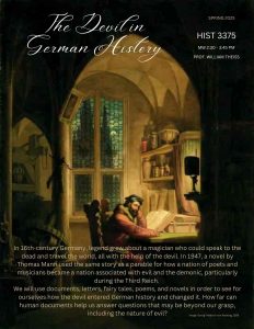 Poster for a course titled "The Devil in German History," offered in the Spring 2025 semester on Mondays and Wednesdays from 2:30-3:45 PM, taught by Professor William Theiss.