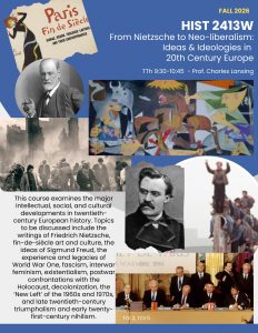 Course titled "From Nietzsche to Neo-liberalism: Ideas and Ideologies in 20th Century Europe," offered Tuesdays and Thursdays from 9:30am to 10:45am.