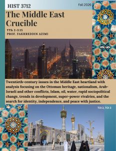 Course title "The Middle East Crucible," offered Tuesday and Thursday from 2 to 3:15pm.